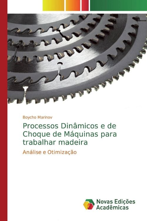 Produktbild: Processos Din&acirc;micos e de Choque de M&aacute;quinas para trabalhar madeira