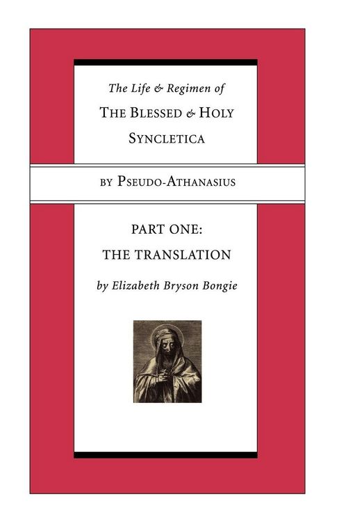 Produktbild: The Life and Regimen of the Blessed and Holy Syncletica, Part One