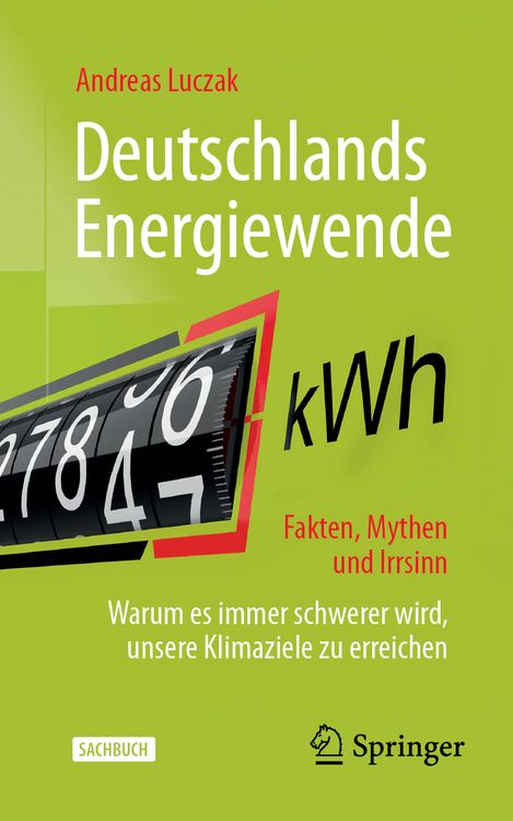 Produktbild: Deutschlands Energiewende &ndash; Fakten, Mythen und Irrsinn