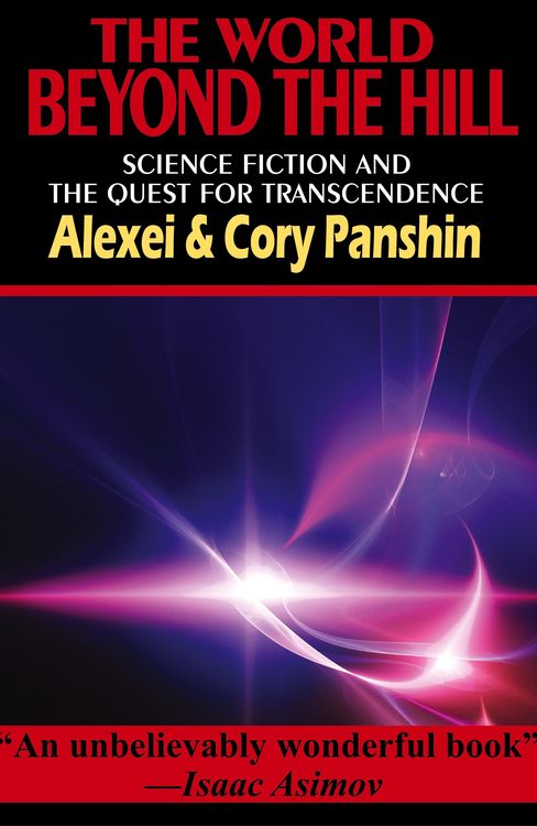 Produktbild: The World Beyond the Hill - Science Fiction and the Quest for Transcendence