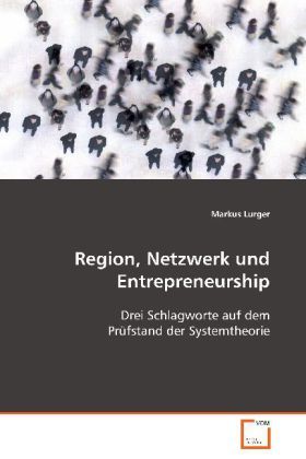 Produktbild: Lurger Markus: Region, Netzwerk und Entrepreneurship