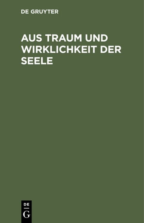 Produktbild: Aus Traum und Wirklichkeit der Seele