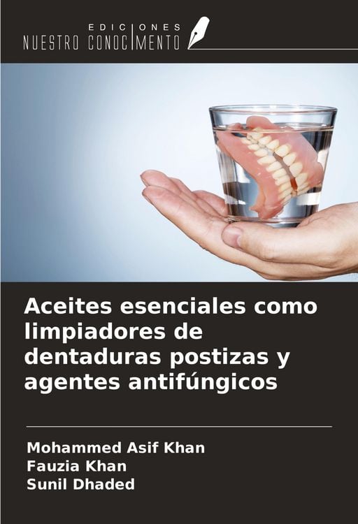 Produktbild: Aceites esenciales como limpiadores de dentaduras postizas y agentes antif&uacute;ngicos