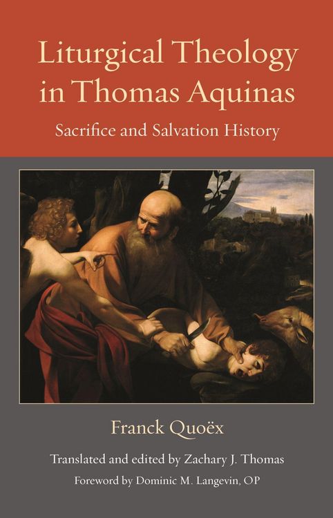 Produktbild: Liturgical Theology in Thomas Aquinas