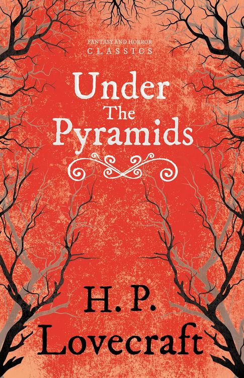 Produktbild: Under the Pyramids (Fantasy and Horror Classics)