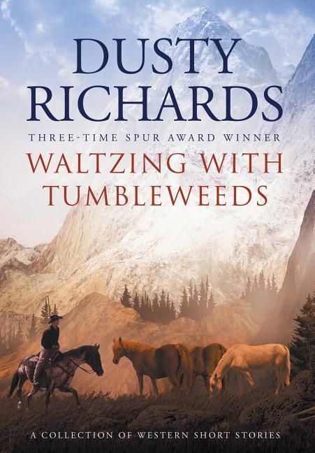 Produktbild: Waltzing With Tumbleweeds: A Collection of Western Short Stories