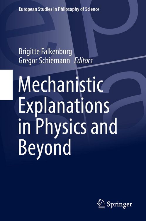 Produktbild: Mechanistic Explanations in Physics and Beyond