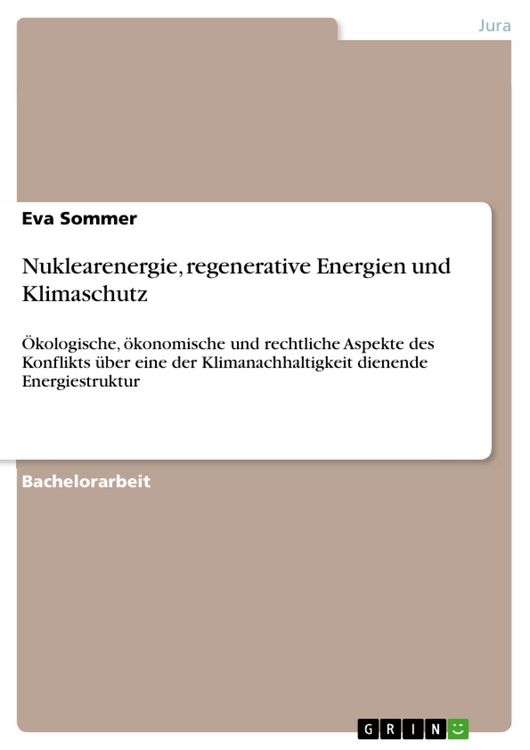 Produktbild: Nuklearenergie, regenerative Energien und Klimaschutz