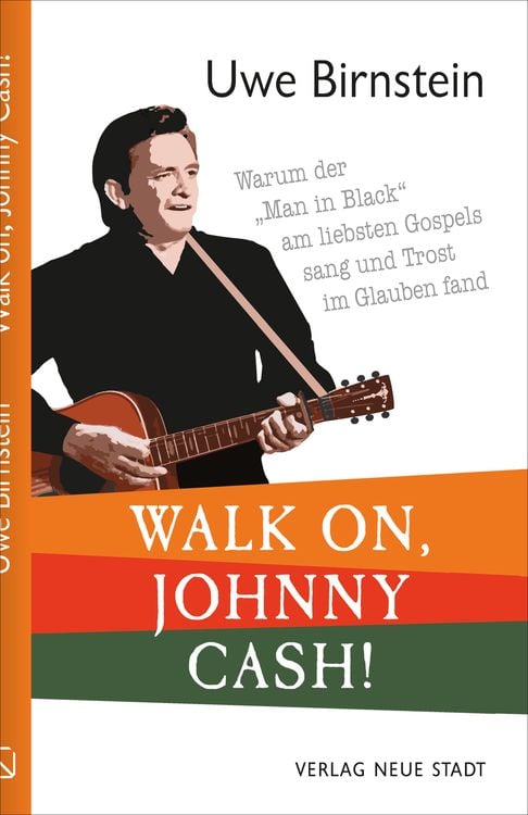 Bild vom Artikel Walk on, Johnny Cash! vom Autor Uwe Birnstein
