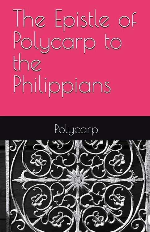 Produktbild: The Epistle of Polycarp to the Philippians
