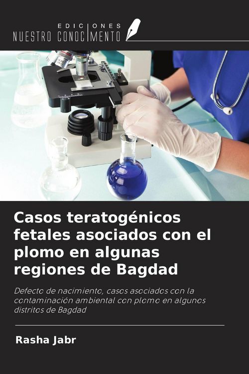Produktbild: Casos teratog&eacute;nicos fetales asociados con el plomo en algunas regiones de Bagdad