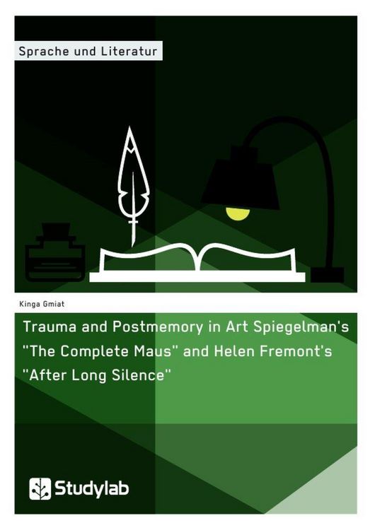 Produktbild: Trauma and Postmemory in Art Spiegelman's "The Complete Maus" and Helen Fremont's "After Long Silence"