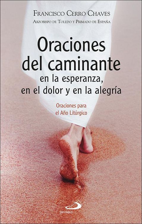 Produktbild: Oraciones del caminante en la esperanza, en el dolor y en la alegr&iacute;a