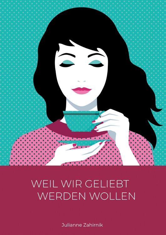 Produktbild: Weil wir geliebt werden wollen ...