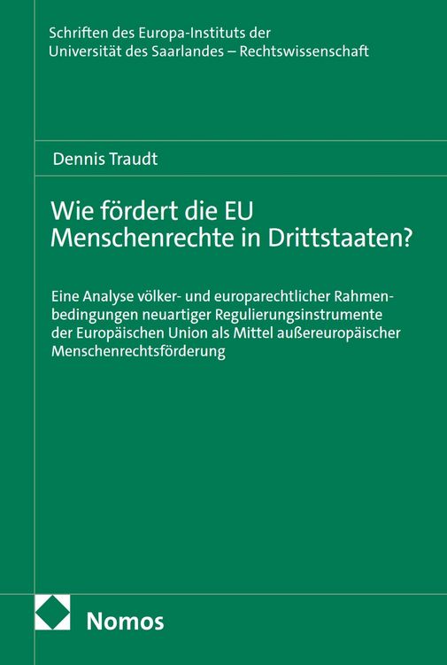 Produktbild: Wie f&ouml;rdert die EU Menschenrechte in Drittstaaten?