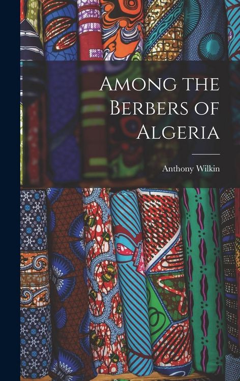 Produktbild: Among the Berbers of Algeria