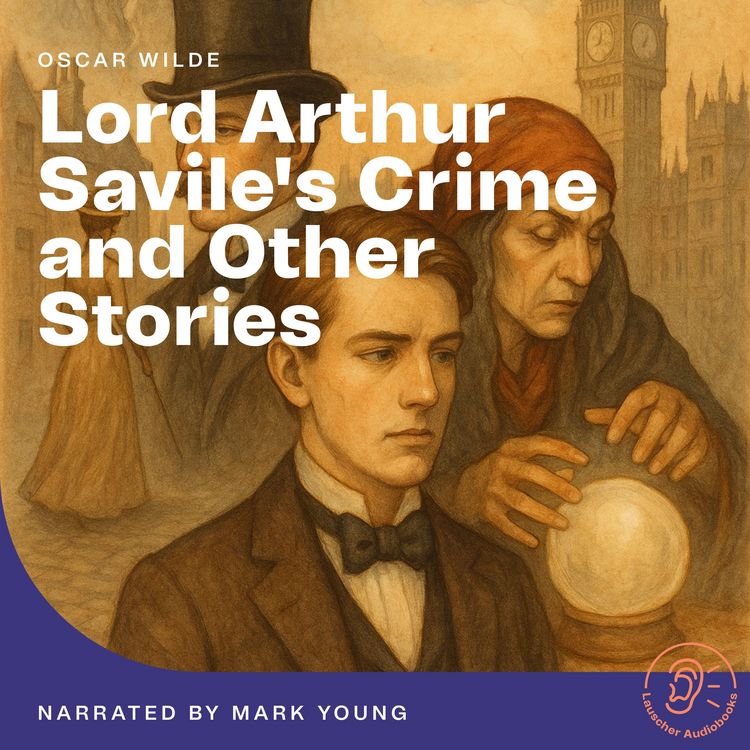 Produktbild: Lord Arthur Savile's Crime and Other Stories
