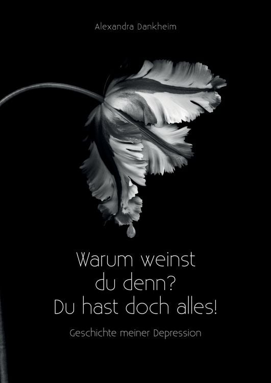 Produktbild: "Warum weinst du denn? Du hast doch alles!"