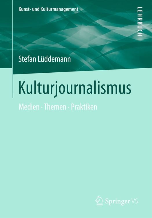 Bild vom Artikel Kulturjournalismus vom Autor Stefan Lüddemann