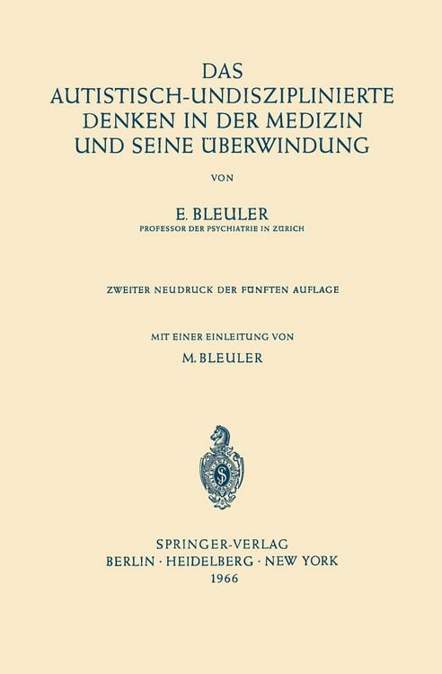 Produktbild: Das Autistisch-Undisziplinierte Denken in der Medizin und Seine &Uuml;berwindung