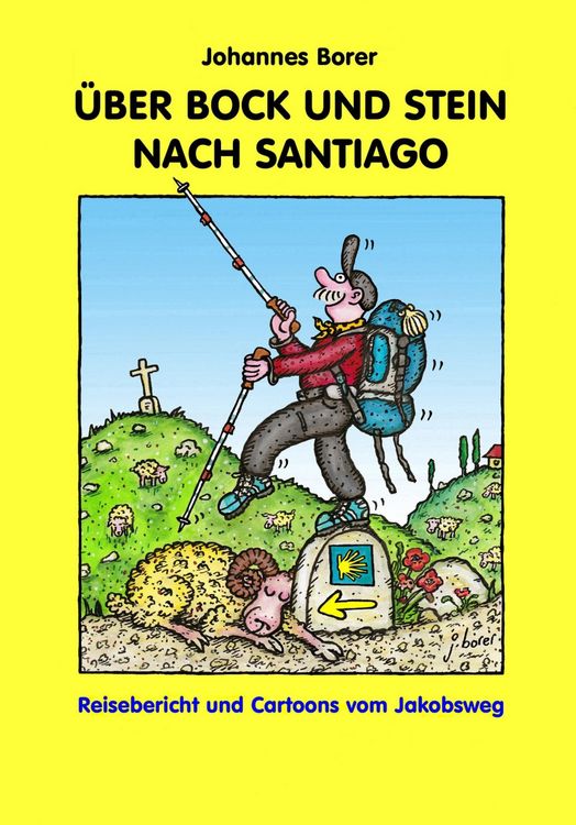 Produktbild: &Uuml;ber Bock und Stein Nach Santiago