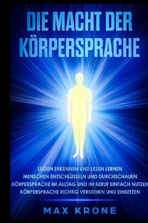 Produktbild: Die Macht der K&ouml;rpersprache