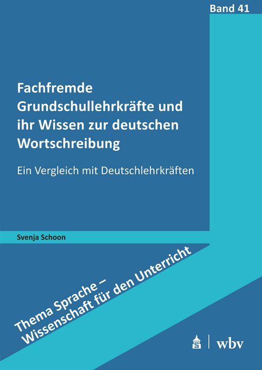 Produktbild: Fachfremde Grundschullehrkr&auml;fte und ihr Wissen zur deutschen Wortschreibung