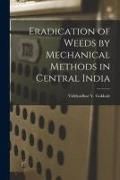 Produktbild: Eradication of Weeds by Mechanical Methods in Central India