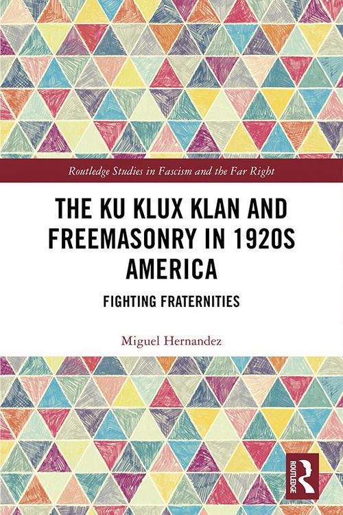 Produktbild: The Ku Klux Klan and Freemasonry in 1920s America