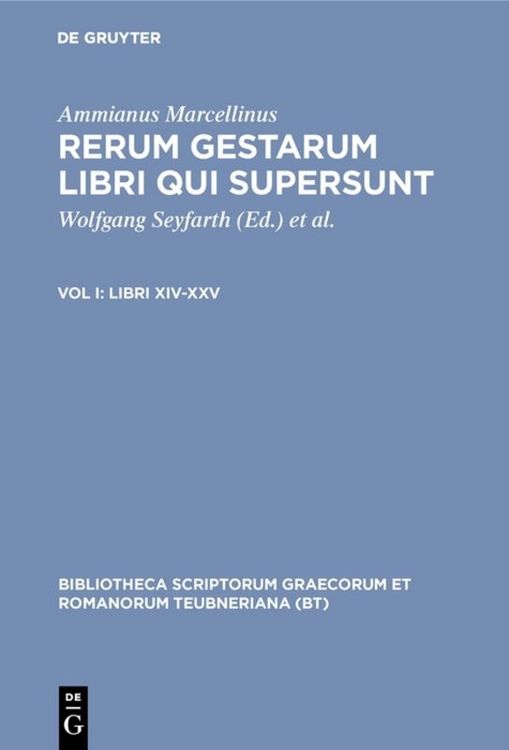 Produktbild: Ammianus Marcellinus: Rerum gestarum libri qui supersunt / Libri XIV-XXV