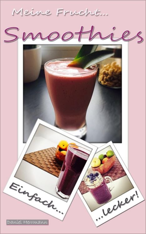 Produktbild: Meine Frucht Smoothies