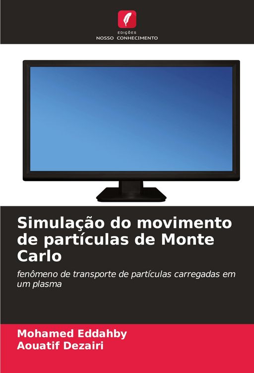 Produktbild: Simula&ccedil;&atilde;o do movimento de part&iacute;culas de Monte Carlo