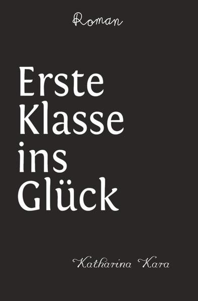 Produktbild: Erste Klasse ins Gl&uuml;ck