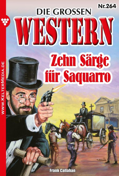 Bild vom Artikel Zehn Särge für Saquarro vom Autor Frank Callahan