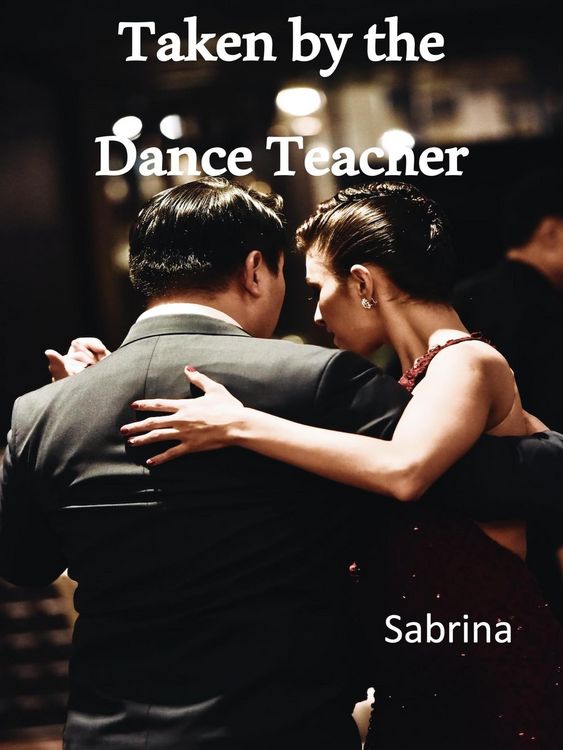 Produktbild: Taken by the Dance Teacher (The Shorts Series)