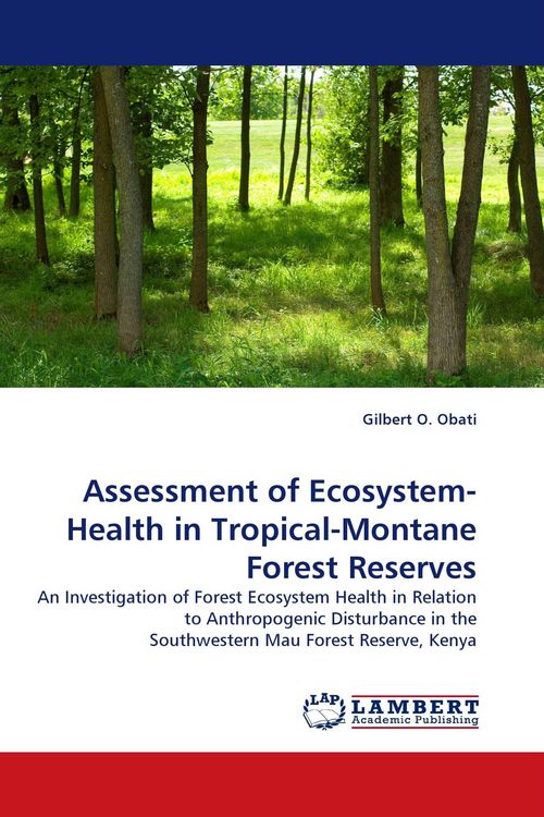 Produktbild: Assessment of Ecosystem-Health in Tropical-Montane Forest Reserves