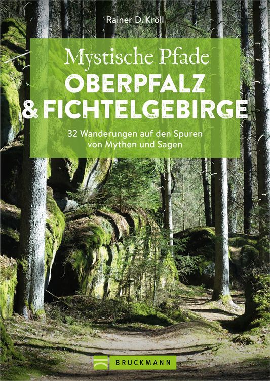 Produktbild: Mystische Pfade Oberpfalz & Fichtelgebirge