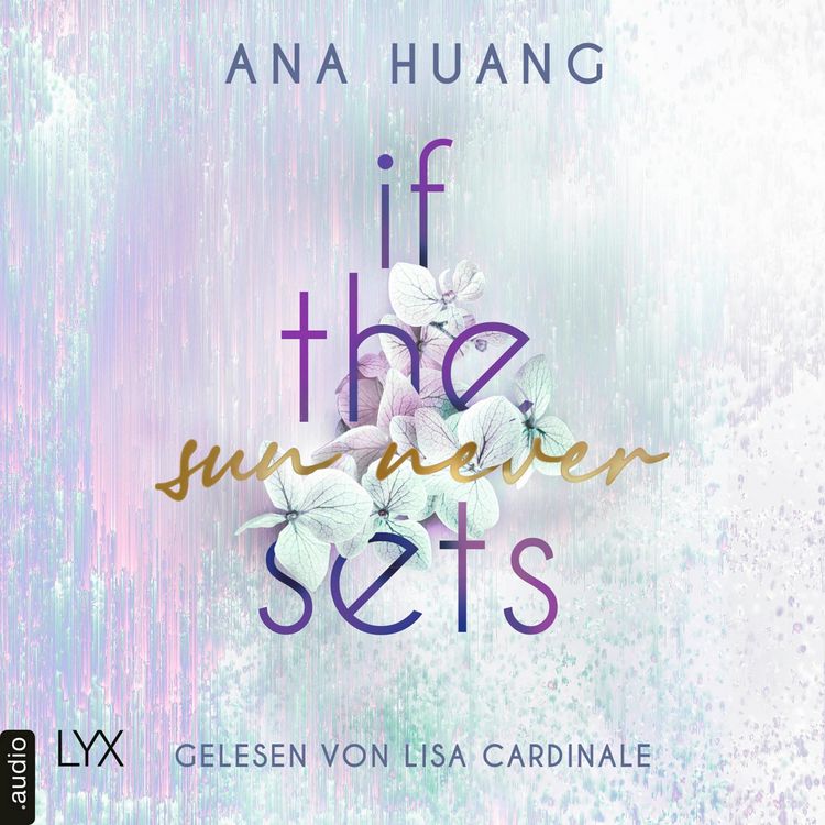Produktbild: If The Sun Never Sets - If Love Reihe, Teil 2