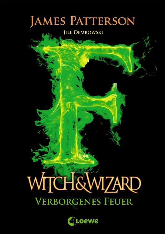 Bild vom Artikel Witch & Wizard 03 - Verborgenes Feuer vom Autor James Patterson