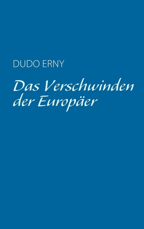 Produktbild: Das Verschwinden der Europ&auml;er
