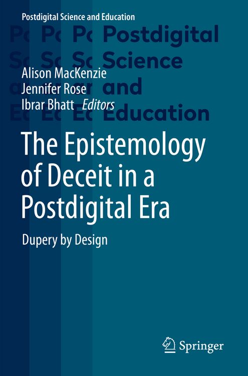Produktbild: The Epistemology of Deceit in a Postdigital Era
