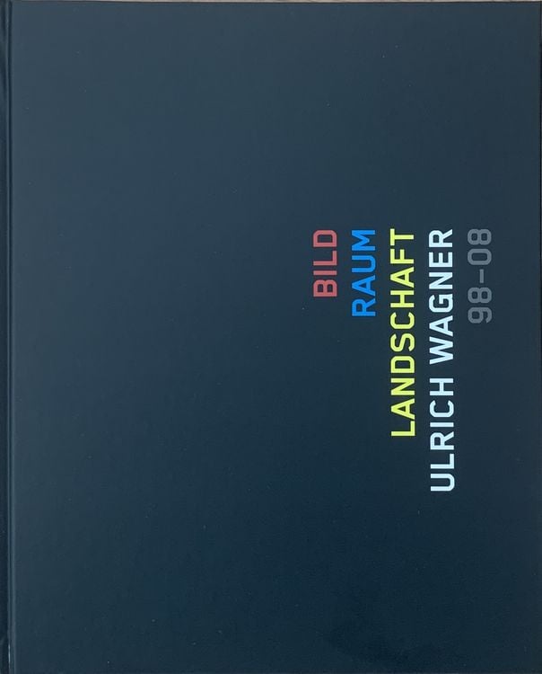 Produktbild: Bild - Raum - Landschaft. Ulrich Wagner 98-08