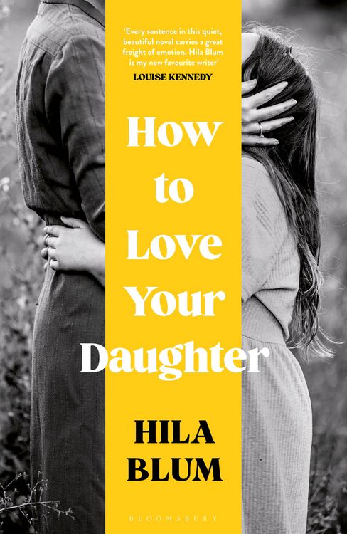 Produktbild: Blum, H: How to Love Your Daughter