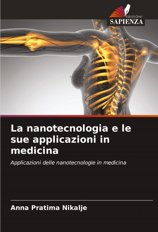 Produktbild: La nanotecnologia e le sue applicazioni in medicina