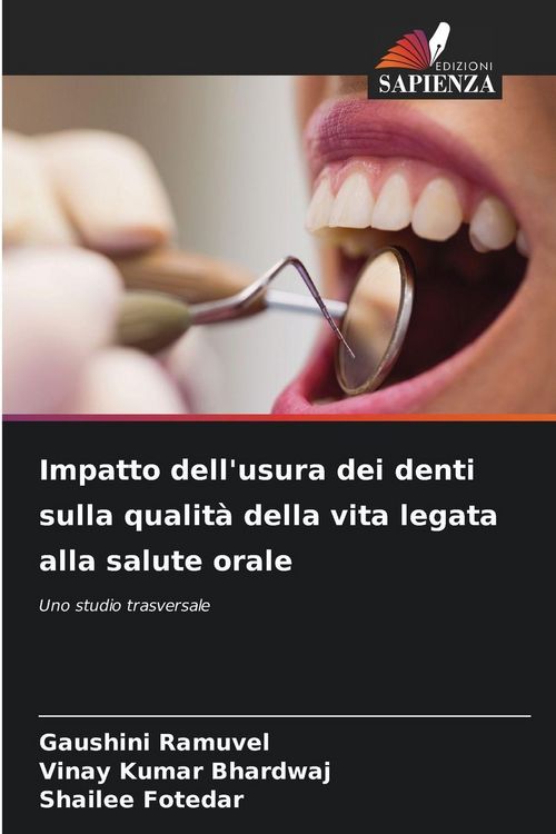Produktbild: Impatto dell'usura dei denti sulla qualit&agrave; della vita legata alla salute orale