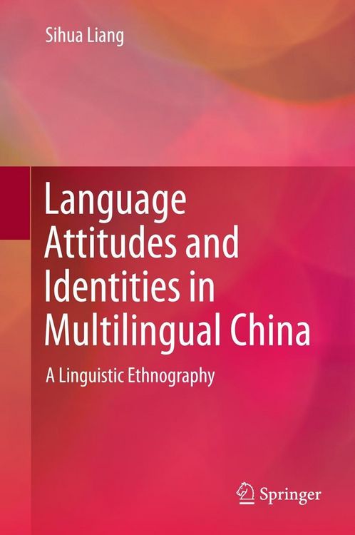 Produktbild: Language Attitudes and Identities in Multilingual China
