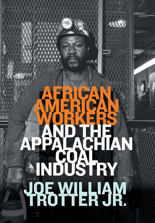Produktbild: African American Workers and the Appalachian Coal Industry