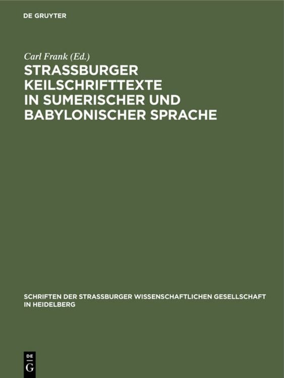 Produktbild: Stra&szlig;burger Keilschrifttexte in sumerischer und babylonischer Sprache