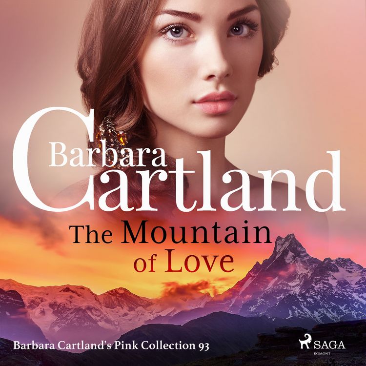 Produktbild: The Mountain of Love (Barbara Cartland's Pink Collection 93)