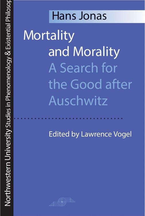 Produktbild: Mortality and Morality: A Search for Good After Auschwitz